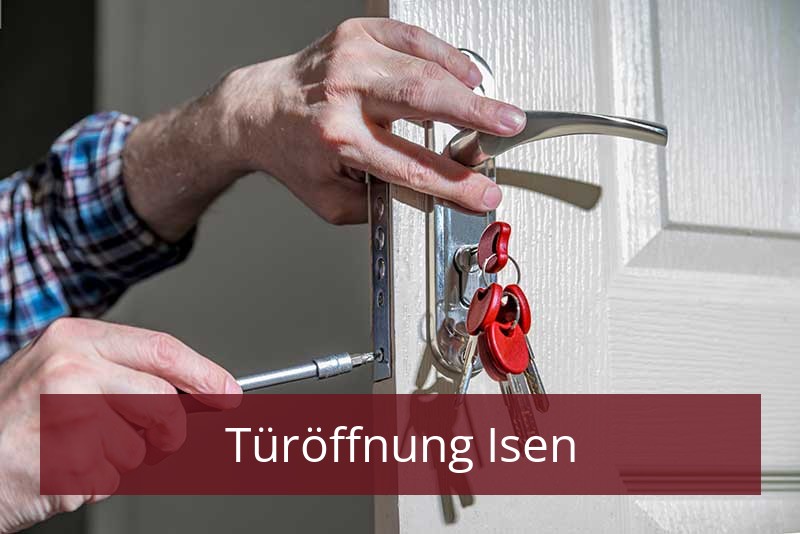 Türöffnung Isen