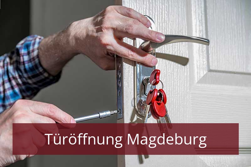 Türöffnung Magdeburg